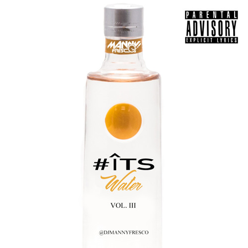 #ITSWATER Vol. III