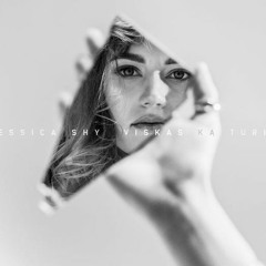 Jessica Shy  viskas Ka Turiu rmx