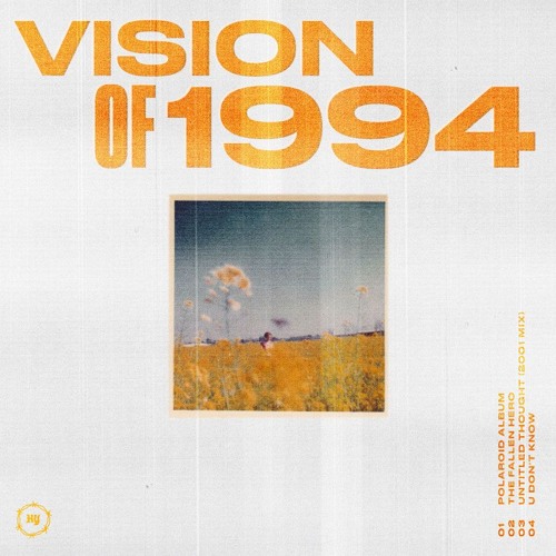 Vision of 1994 - U Don't Know
