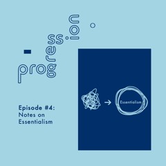 Notes on Essentialism