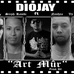 ART MÛR (Diojay ft Vy Mamay, Steph Rambi, Epistolier, Nashya/ Prod Bil / 2019)