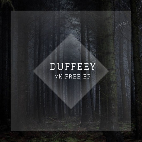 Duffeey - 7K Soundcloud 2019 [EP]