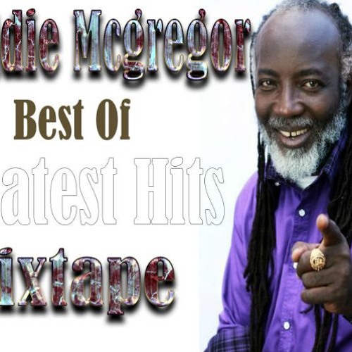 Freddie McGregor Best of The Best Greatest Hits Mix by djeasy