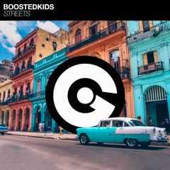 BOOSTEDKIDS - Streets (Radio Edit) | EGO Music