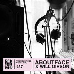 TSS on Red Light Radio #37: Aboutface (live) & Will Oirson