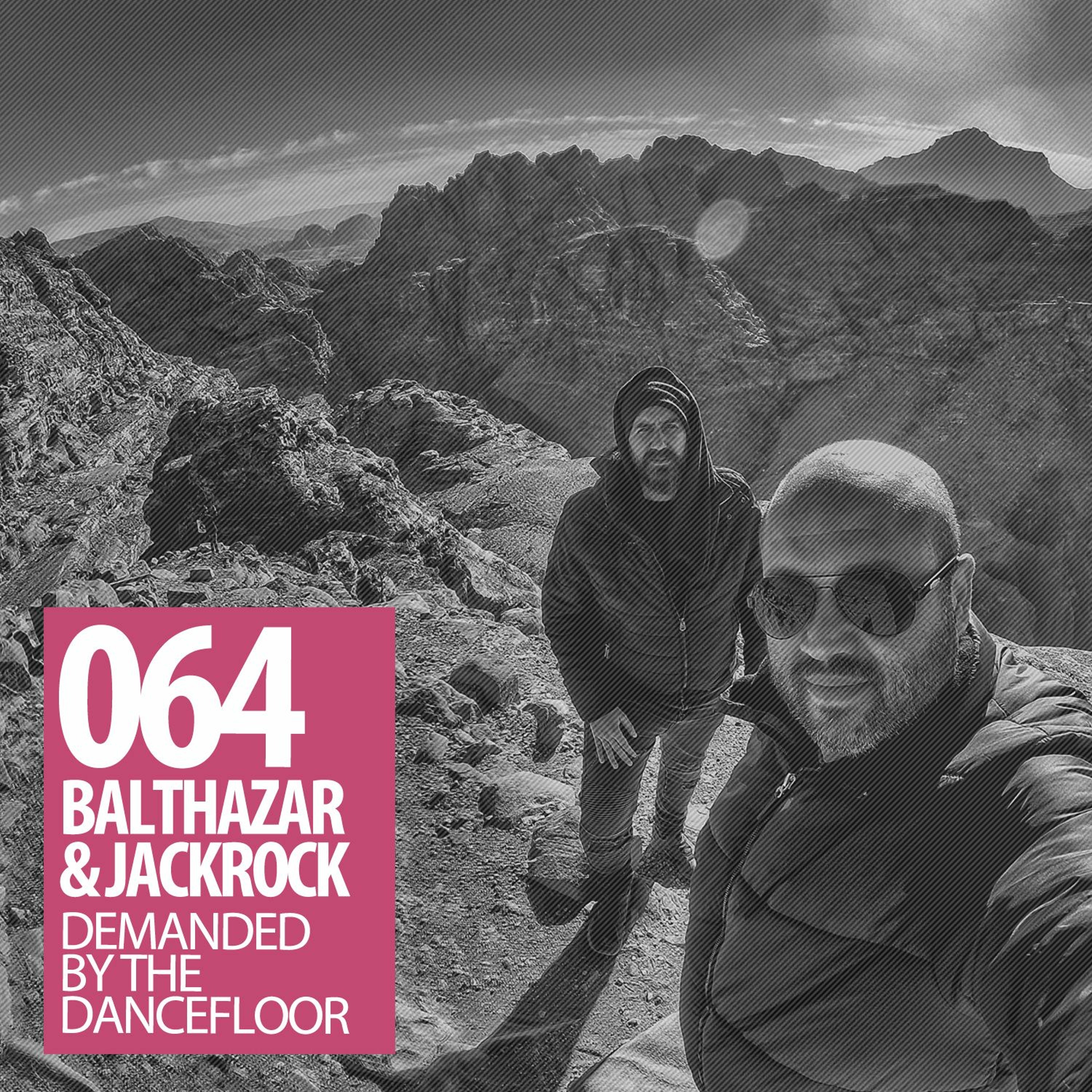 Demanded By The Dancefloor Radio with Balthazar & JackRock