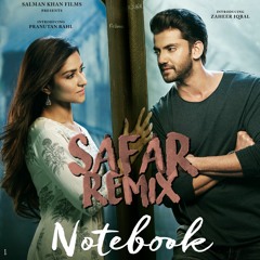 Safar (Remix)| Notebook film(2019)| Mohit Chauhan, Vishal Mishra & Salman Khan