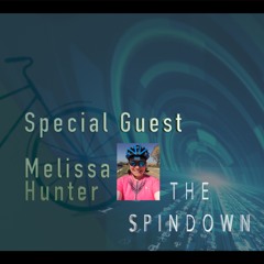 The Spindown: Coming back from spinal fusion w/Melissa Hunter