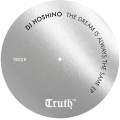 PREMIERE: DJ Hoshino - She Told Me To Be Patient [Truth Radio]