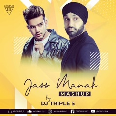 JASS MANAK MASHUP | Sukh Sapra | GEET MP3 | LATEST PUNJABI SONGS 2019