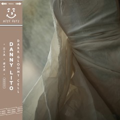 Danny Lito - Dark Gloomy Cell