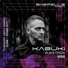 SHERELLE PRESENTS: KABUKI