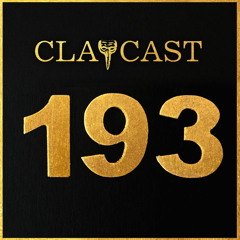 CLAPCAST #193