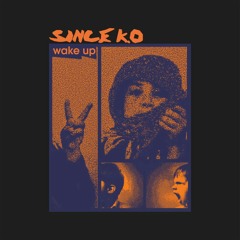 SINCE KO - WAKE UP