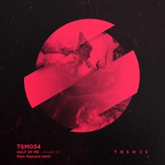 Half Of Me - Breath (Original)