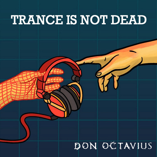 Trance Is Not Dead - Ep 1