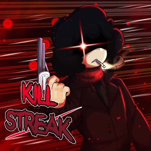 KILL STREAK (A-Side)