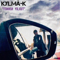 KYLMÄ K - KU NE KUULI