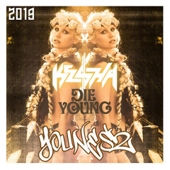 Ke$ha - Die Young (YounesZ Bootleg)#Free D/L