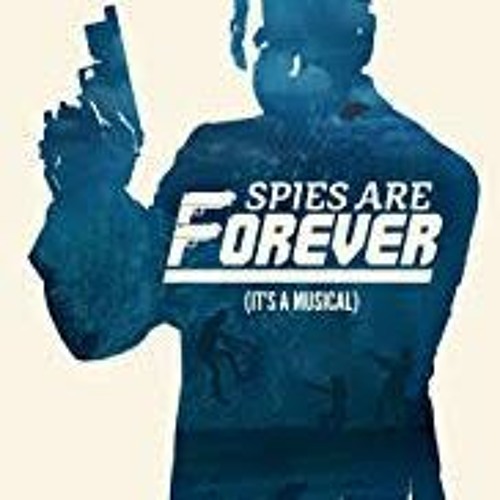 Spies Are Forever