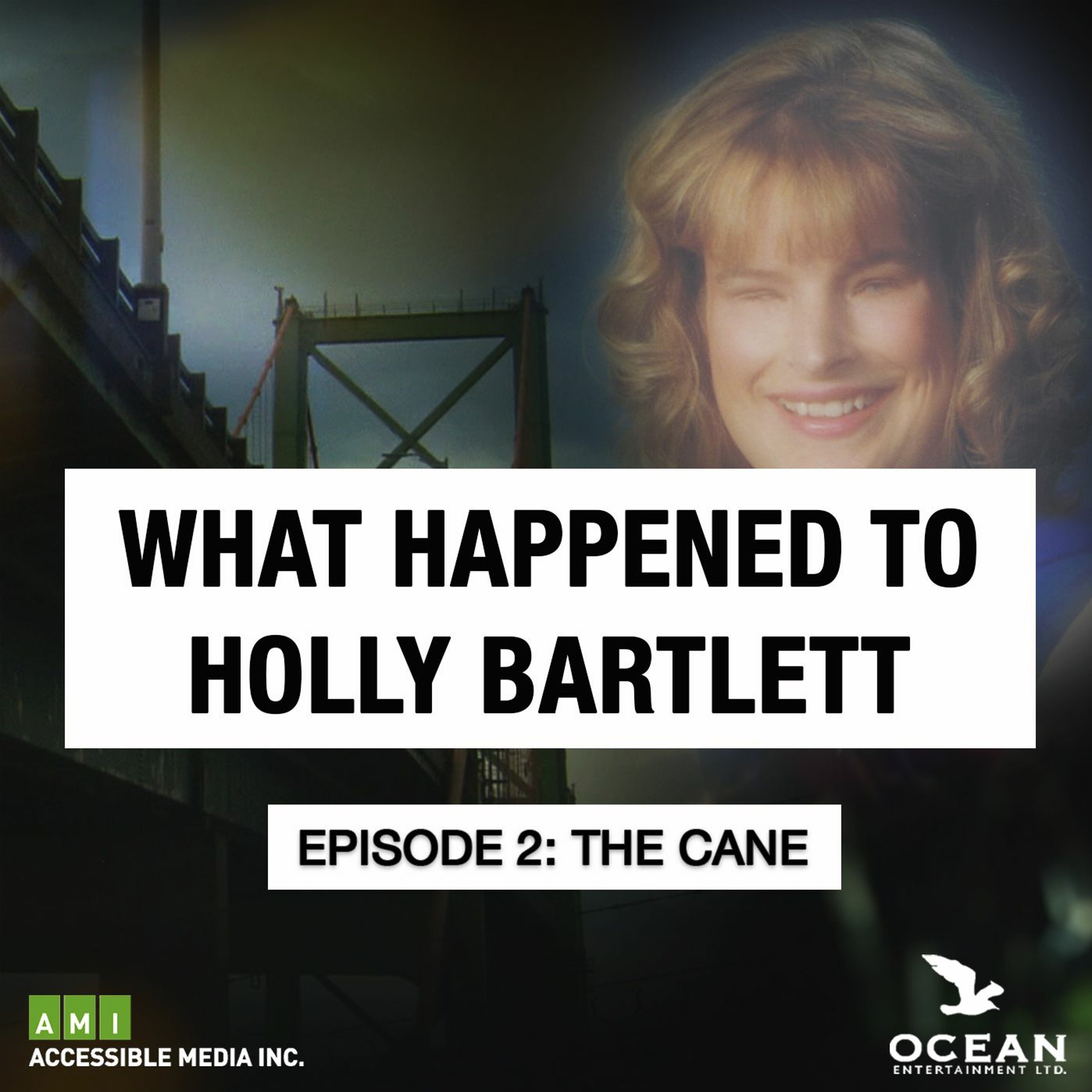 Episode 2: The Cane