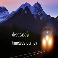 deepcast 6 timeless journey