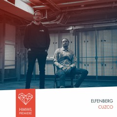 HMWL Premiere: Elfenberg - Cuzco (Kamai Music)
