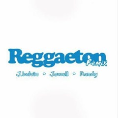 J. Balvin, Jowell & Randy - Reggaeton (Mula Deejay & Dj Nev Rmx)