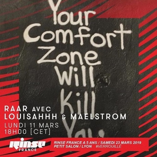 RAAR on Rinse France with Louisahhh & Maelstrom - March 2019