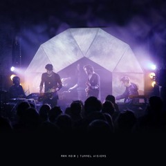 Tunnel Visions Festival Playlist