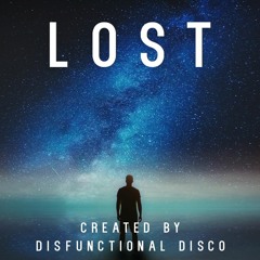 L O S T in Infinity with Disfunctional Disco