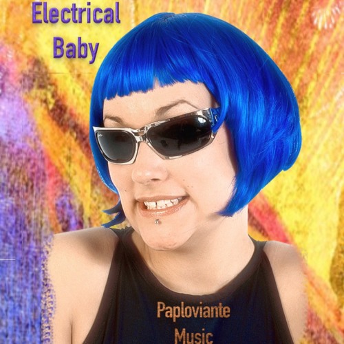 Electrical Baby - Paploviante