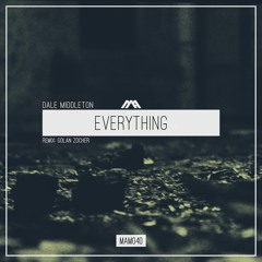 Dale Middleton - Everything (Original Mix) [Modern Agenda]