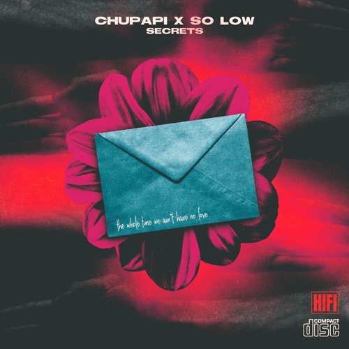 Chupapi X So Low - Secrets