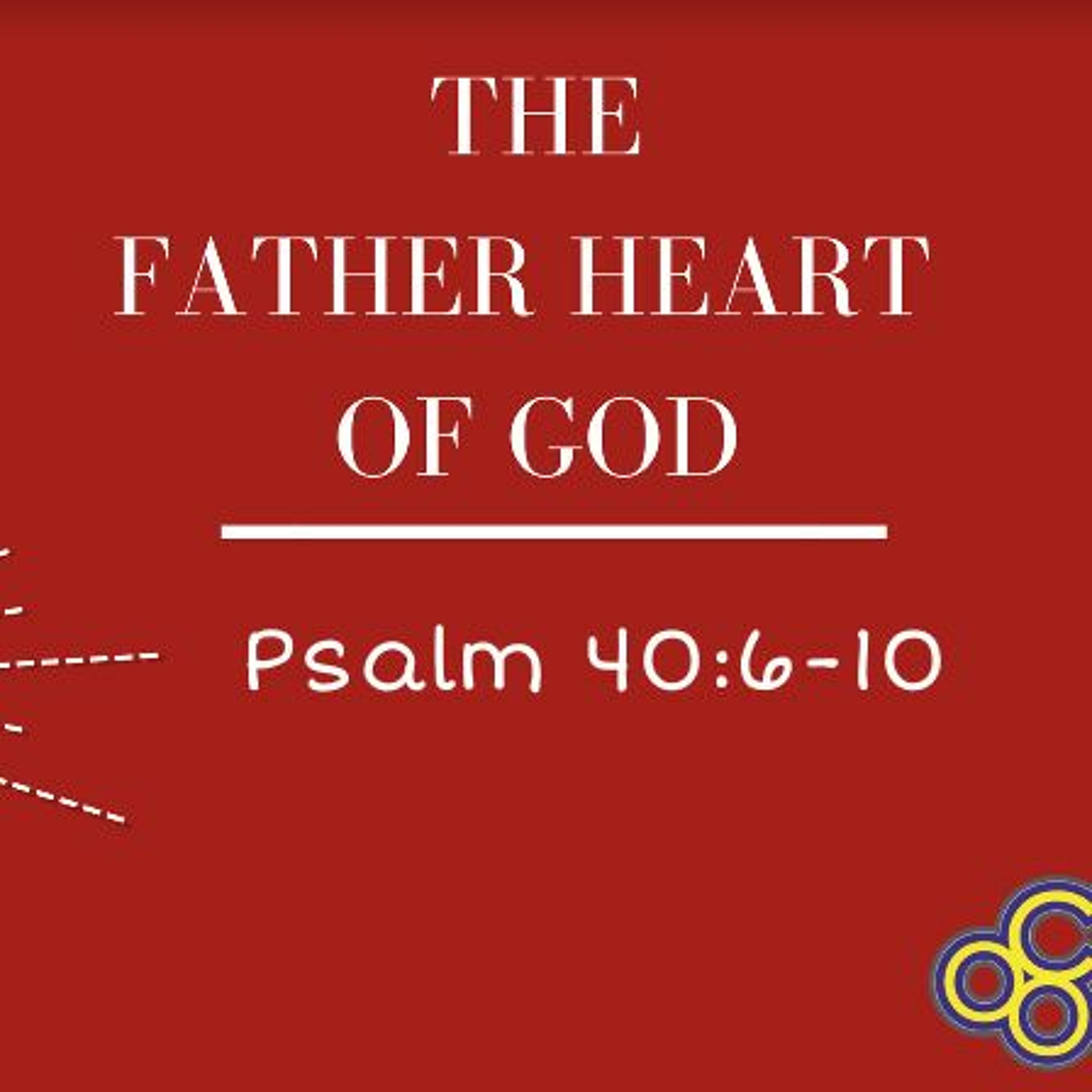 The Father's Heart: Live to Please God episode artwork