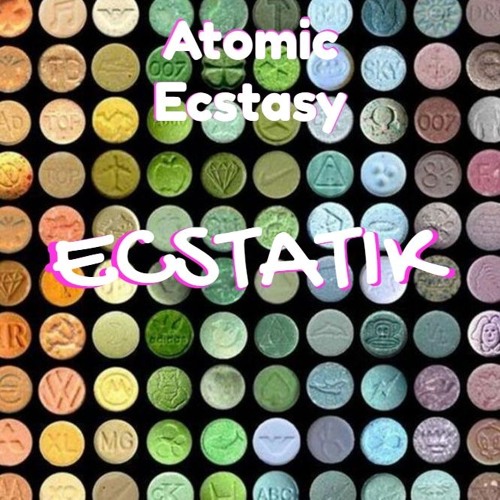 Atomic Ecstasy - Ecstatik