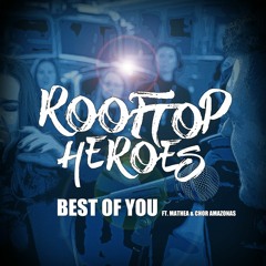 Best Of You (feat. Mathea Chiara & Chor Amazonas, Foo Fighters Cover)