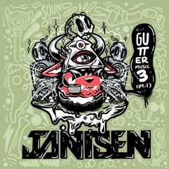 Jantsen - Gutter Music 3 (Part 1)