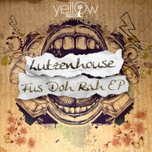 Lutzenhouse - Qudah (Fus Do Rah EP)