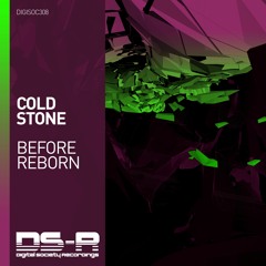 Cold Stone - Before Reborn [OUT NOW]