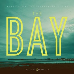 The Bay - Samuel Sim (Feat. STORME)