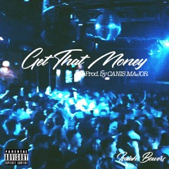 Get That Money