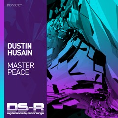 Dustin Husain - Master Peace [OUT NOW]