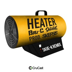 Bru-C Feat D Double E - Heater (Skue-K Remix)