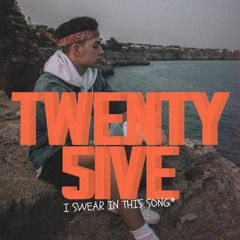 Twenty5ive