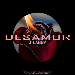 DESAMOR - J LANNY [Official Music Video]