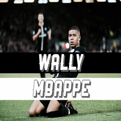 WALLY - MBAPPÉ