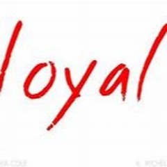 LOYALTY