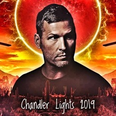 *~*~*Chandler Lights*~*~* 2019