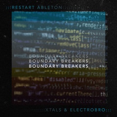 XTALS & electrobro - Restart Ableton